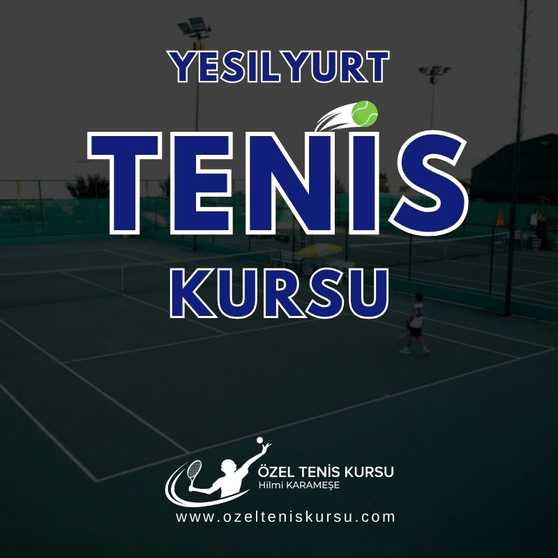 yesilyurt tenis kursu
